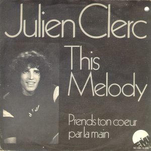 Julien Clerc - This Melody