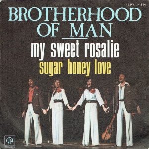 Brotherhood Of Man - My Sweet Rosalie