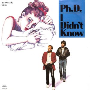 Ph.D. - I Didn't Know