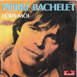 Pierre Bachelet - Ecris-Moi