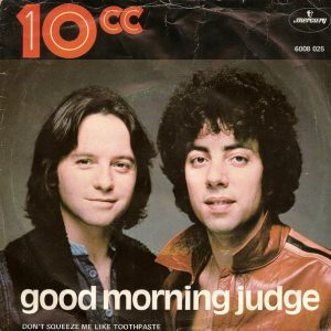 10cc - Good Morning Judge