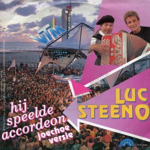 Luc Steeno - Hij Speelde Accordeon ( Joechoe Versie ) - Afbeelding 2