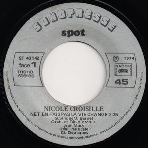 Nicole Croisille - Ne T'en Fais Pas, La Vie Change