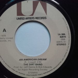 The Dirt Band Featuring Linda Ronstadt - American Dream - Afbeelding 3