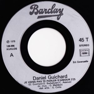 Daniel Guichard - Je Viens Pas Te Parler D'amour - Afbeelding 4