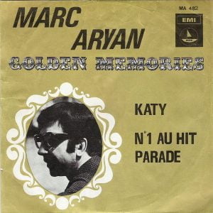 Marc Aryan - Katy / N° 1 Au Hit Parade