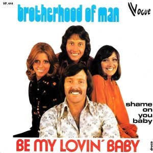 Brotherhood Of Man - Be My Lovin' Baby / Shame On You Baby - Afbeelding 2