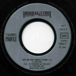 Rob Base & DJ E-Z Rock - Get On The Dance Floor - Afbeelding 3