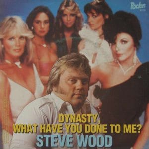 Steve Wood (5) - Dynasty, What Have You Done To Me?