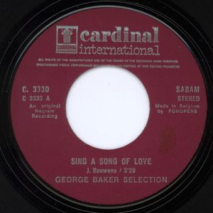 George Baker Selection - Sing A Song Of Love / I've Been Away Too Long - Afbeelding 3