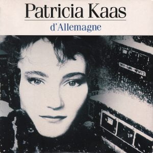 Patricia Kaas - D'Allemagne