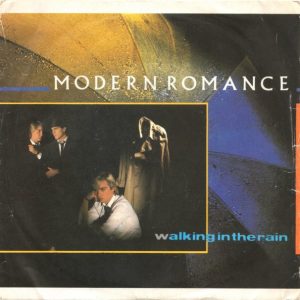 Modern Romance - Walking In The Rain