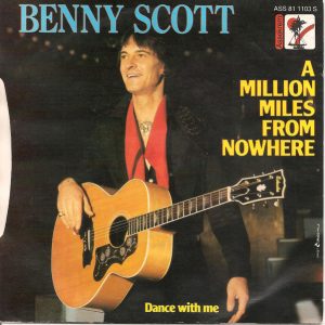 Benny Scott - A Million Miles From Nowhere / Dance With Me - Afbeelding 2