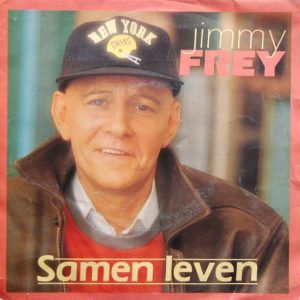 Jimmy Frey - Samen Leven