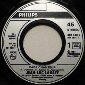 Jean-Luc Lahaye - Papa Chanteur - Afbeelding 3