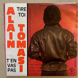 Alain Tomasi - T'en Vas Pas / Tire Toi - Afbeelding 2