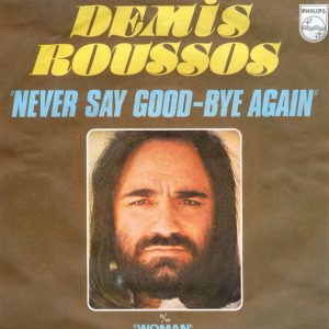 Demis Roussos - Never Say Good-Bye Again