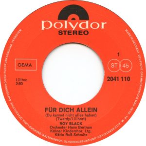 Roy Black - Für Dich Allein (Du Kannst Nicht Alles Haben) / Unendlich Ist Die Liebe - Afbeelding 3