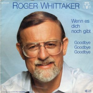 Roger Whittaker - Wenn Es Dich Noch Gibt