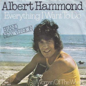 Albert Hammond - Everything I Want To Do (Brand New Version)