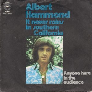 Albert Hammond - It Never Rains In Southern California