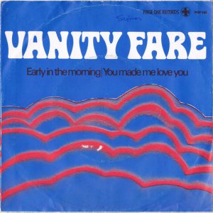 Vanity Fare - Early In The Morning / You Made Me Love You - Afbeelding 2