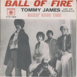 Tommy James & The Shondells - Ball Of Fire