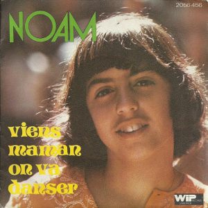 Noam - Viens Maman On Va Danser