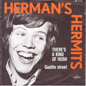 Herman's Hermits - There's A Kind Of Hush