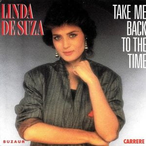 Linda De Suza - Take Me Back To The Time