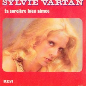 Sylvie Vartan - Ta Sorcière Bien Aimée