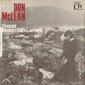 Don McLean - Dreidel / Bronco Bill's Lament - Afbeelding 2