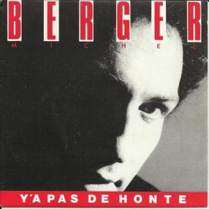 Michel Berger - Y'a Pas De Honte