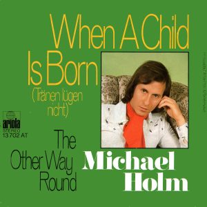 Michael Holm - When A Child Is Born