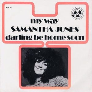 Samantha Jones - My Way (Comme D'Habitude) / Darling Be Home Soon