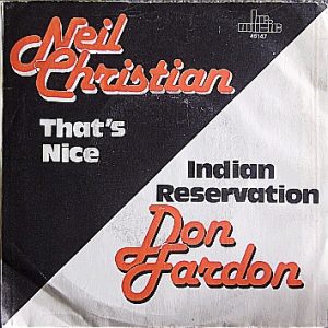 Neil Christian (2) / Don Fardon - That's Nice / Indian Reservation