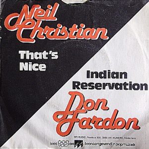 Neil Christian (2) / Don Fardon - That's Nice / Indian Reservation - Afbeelding 2