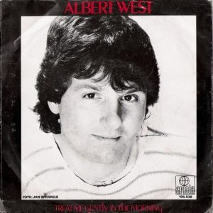 Albert West - Treat Me Gently In The Morning - Afbeelding 2