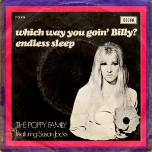 The Poppy Family - Which Way You Goin' Billy?