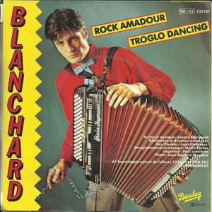 Gérard Blanchard - Rock Amadour / Troglo Dancing - Afbeelding 2