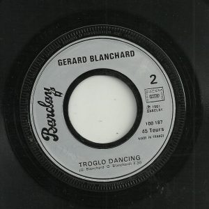 Gérard Blanchard - Rock Amadour / Troglo Dancing - Afbeelding 4