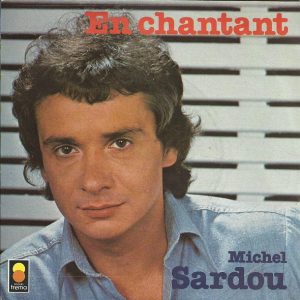 Michel Sardou - En Chantant