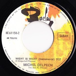 Michel Delpech - Wight Is Wight - Afbeelding 4