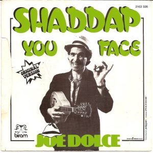 Joe Dolce - Shaddap You Face - Afbeelding 2