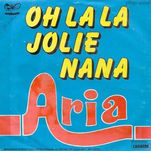 Aria (27) - Oh, La La, Jolie Nana / Oh, La La, Che Bella Donna - Afbeelding 2