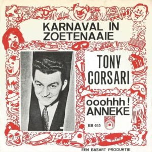 Tony Corsari - Karnaval In Zoetenaaie