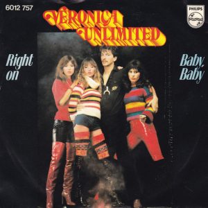 Veronica Unlimited - Right On / Baby, Baby