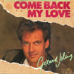 Gerard Joling - Come Back My Love