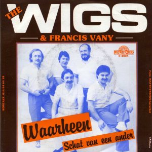 The Wigs & Francis Vany - Waarheen