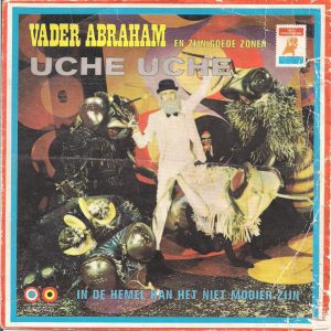 Vader Abraham En Zijn Goede Zonen - Uche Uche